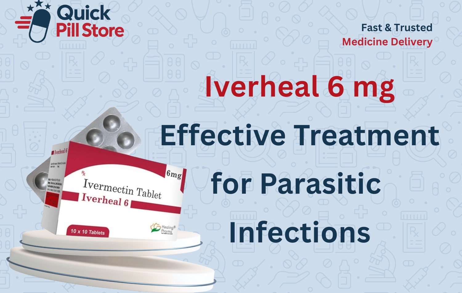Iverheal 6 mg Effective Treatment for Parasitic Infections