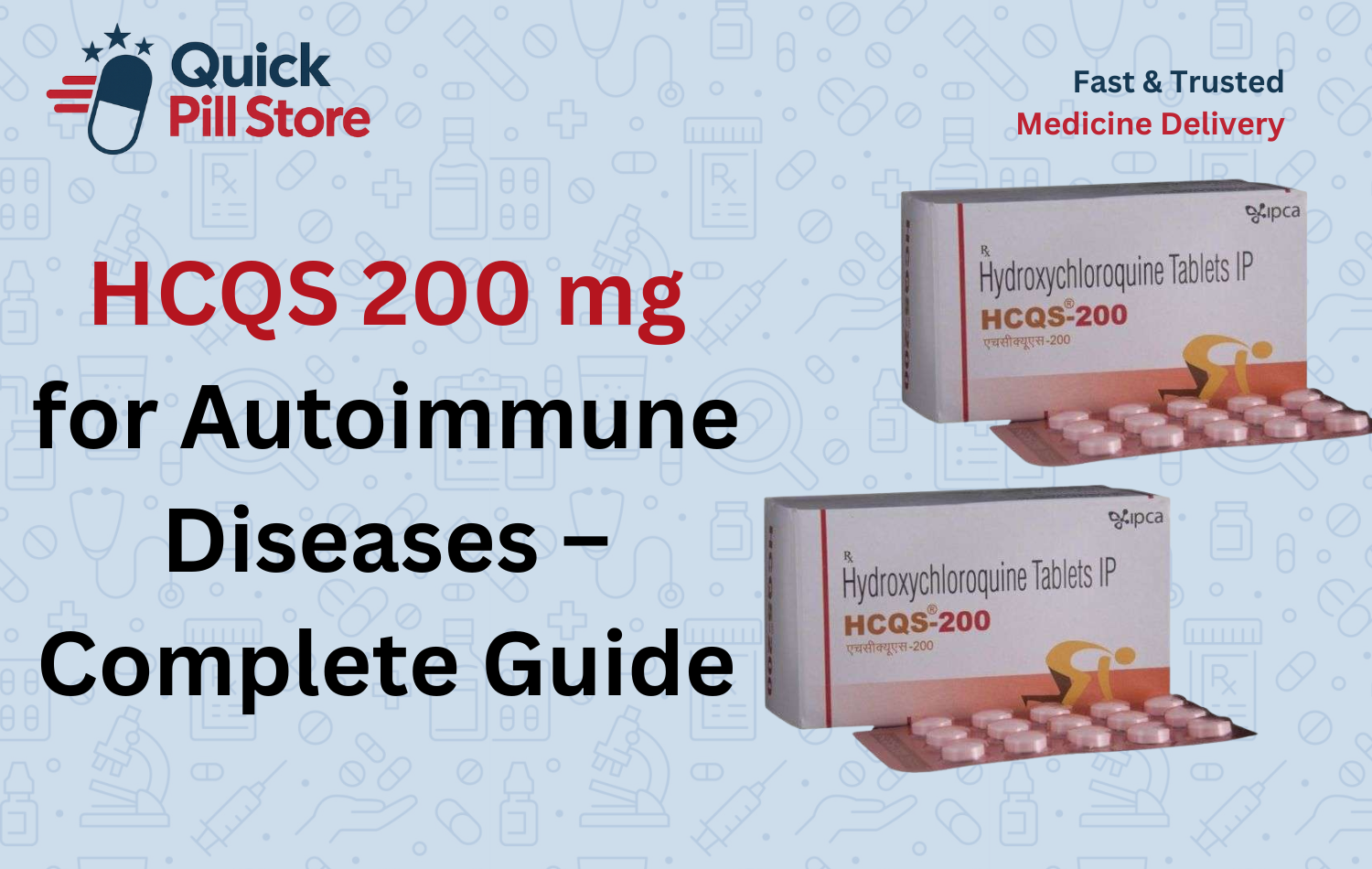 HCQS 200 mg for Autoimmune Diseases – Complete Guide